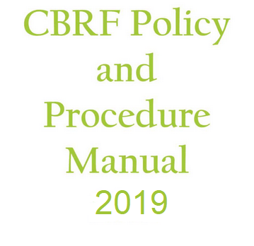 2019 CBRF Policy and Procedure Manual Assisted Living Consultants